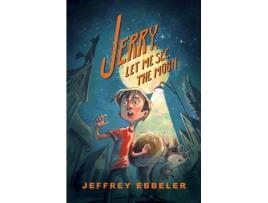 Livro Jerry, Let Me See the Moon de Jeffrey Ebbeler (Inglês)
