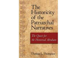Livro Historicity of the Patriarchal Narratives de Thomas L Thompson (Inglês)