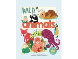 Livro Wild About Animals de Hannah Porter (Inglês)