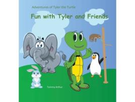 Livro Fun with Tyler and Friends: Adventures of Tyler the Turtle (The Adventures of Tyler the Turtle) Richard Love (Inglês)