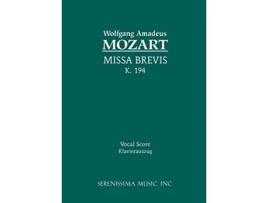 Livro Missa Brevis K 194 Vocal score Latin Edition de Wolfgang Amadeus Mozart Georg Trexler keyboard arrangement (Latim)