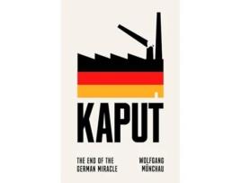 Livro Kaput de Wolfgang Münchau (Inglês - Capa Dura)