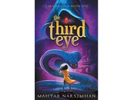 Livro The Third Eye Tara Trilogy de Mahtab Narsimhan (Inglês)