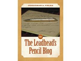 Livro The Leadheads Pencil Blog Volume 5 de Jonathan A Veley (Inglês - Capa Dura)