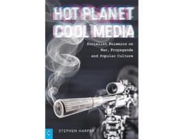 Livro Hot Planet, Cool Media de Stephen Harper (Inglês)