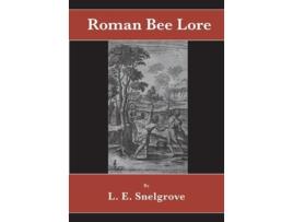 Livro Roman Bee Lore de L E Snelgrove (Inglês)