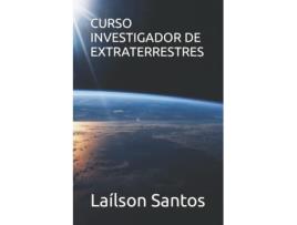 Livro Curso Investigador De Extraterrestres de Laílson Santos (Português)