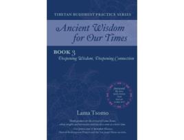 Livro Deepening Wisdom, Deepening Connection de Lama Tsomo (Inglês)