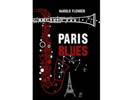 Livro Paris Blues de Harold Flender (Inglês)