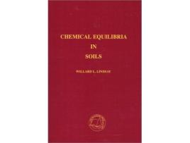 Livro Chemical Equilibria in Soils de Willard L Lindsay (Inglês)