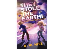 Livro They Stole the Earth de D W Hitz (Inglês)