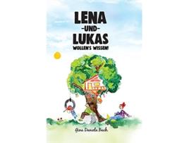 Livro Lena und Lukas Wollens Wissen German Edition de Gina Daniela Bach (Alemão)