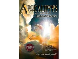Livro Apocalipsis La Revelacion de Jesucristo 2016 Version Spanish Edition de Ana Mendez Ferrell (Espanhol)