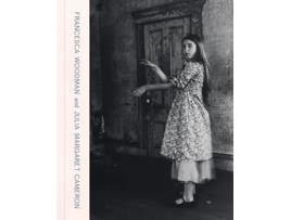 Livro Francesca Woodman and Julia Margaret Cameron de Magdalene Keaney (Inglês - Capa Dura)