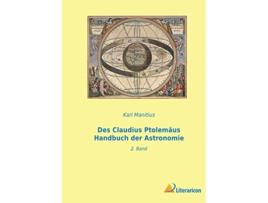 Livro Des Claudius Ptolemäus Handbuch der Astronomie 2 Band German Edition de Karl Manitius (Alemão)