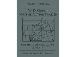Livro Gann for the Active Trader de Daniel T Ferrera (Inglês - Capa Dura)