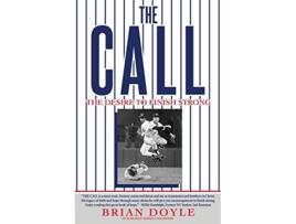 Livro The Call The Desire to Finish Strong de Brian Doyle (Inglês)