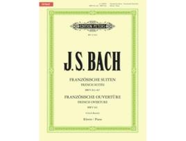 Livro French Suites BWV 812-817 amp French Overture BWV 831 de JOHANN SEBASTI BACH (Inglês)