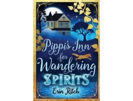 Livro Pippis Inn for Wandering Spirits de Erin Ritch (Inglês)