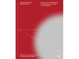 Livro Beyond Matter – Within Space de Lívia Nolasco-Rózsás e Marianne Schädler (Inglês)