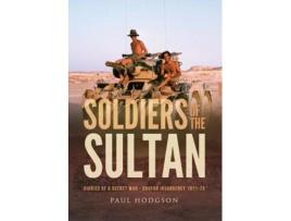 Livro Soldiers of The Sultan de Paul Hodgson (Inglês - Capa Dura)