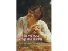 Livro Ethics for Capitalists de Joseph Heath (Inglês - Capa Dura)