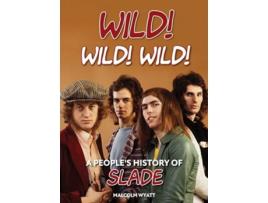 Livro Wild! Wild! Wild! de Richard Houghton (Inglês - Capa Dura)