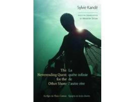 Livro The Neverending Quest for the Other Shore An Epic in Three Cantos Wesleyan Poetry Series de Sylvie Kandé (Inglês)