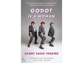 Livro Godot is a Woman de Silent Faces Theatre (Inglês)