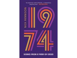 Livro 1974 de Nick Rennison (Inglês - Capa Dura)