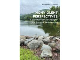 Livro Nonviolent Perspectives de Andrew Fitz-Gibbon (Inglês - Capa Dura)
