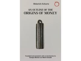 Livro An Outline of the Origins of Money de Heinrich Schurtz (Inglês)