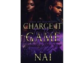 Livro Charge It To The Game 2 Family or Foe de Nai (Inglês)