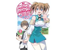 Livro My Instant Death Ability Is So Overpowered, No One in This Other World Stands a Chance Against Me! —AO—, Vol. 1 de Tsuyoshi Fujitaka (Inglês)