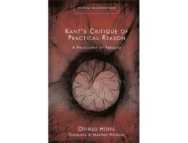 Livro Kant’s Critique of Practical Reason de Otfried Höffe (Inglês - Capa Dura)