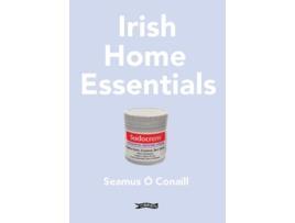 Livro Irish Home Essentials de Séamus Ó Conaill (Inglês)