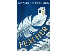 Livro Feather de Manon Steffan Ros (Inglês)