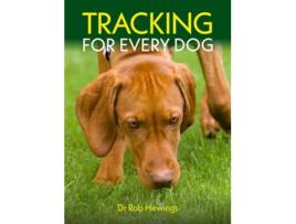 Livro Tracking For Every Dog de Rob Hewings (Inglês)