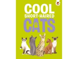 Livro Cool Short-Haired Cats de Eliza Jeffrey (Inglês)