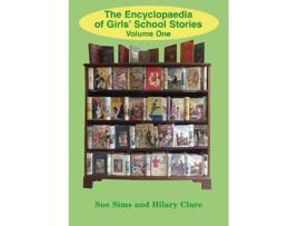 Livro Encyclopaedia of Girls School Stories de Sue Sims (Inglês)