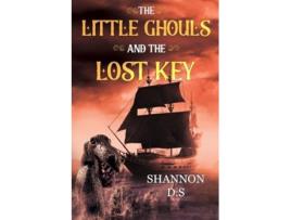 Livro The Little Ghouls and The Lost Key de Shannon D S (Inglês)