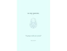 Livro To My Parent, de Freya Winters (Inglês)