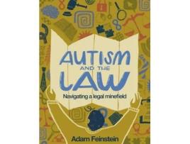 Livro Autism and the Law de Adam Feinstein (Inglês)