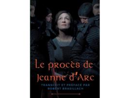 Livro Le proces de Jeanne dArc de Robert Brasillach (Francês)