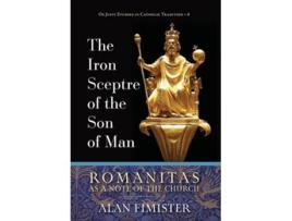 Livro The Iron Sceptre of the Son of Man de Alan Fimister (Inglês - Capa Dura)
