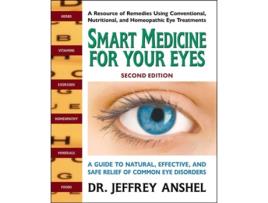 Livro Smart Medicine for Your Eyes - Second Edition de Jeffrey Anshel OD (Inglês)