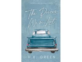 Livro The Pieces Weve Lost de HK Green (Inglês)