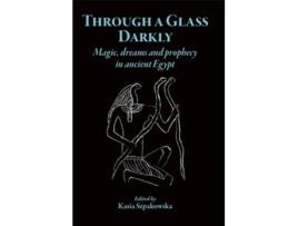 Livro Through a Glass Darkly de Kasia Szpakowska (Inglês)