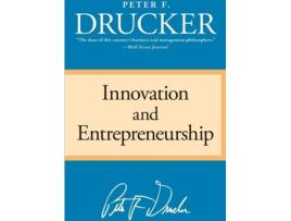 Livro Innovation And Entrepreneurship de Peter F. Drucker