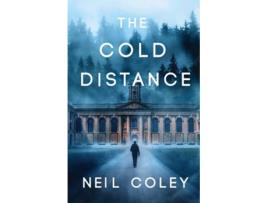 Livro The Cold Distance de Neil Coley (Inglês)